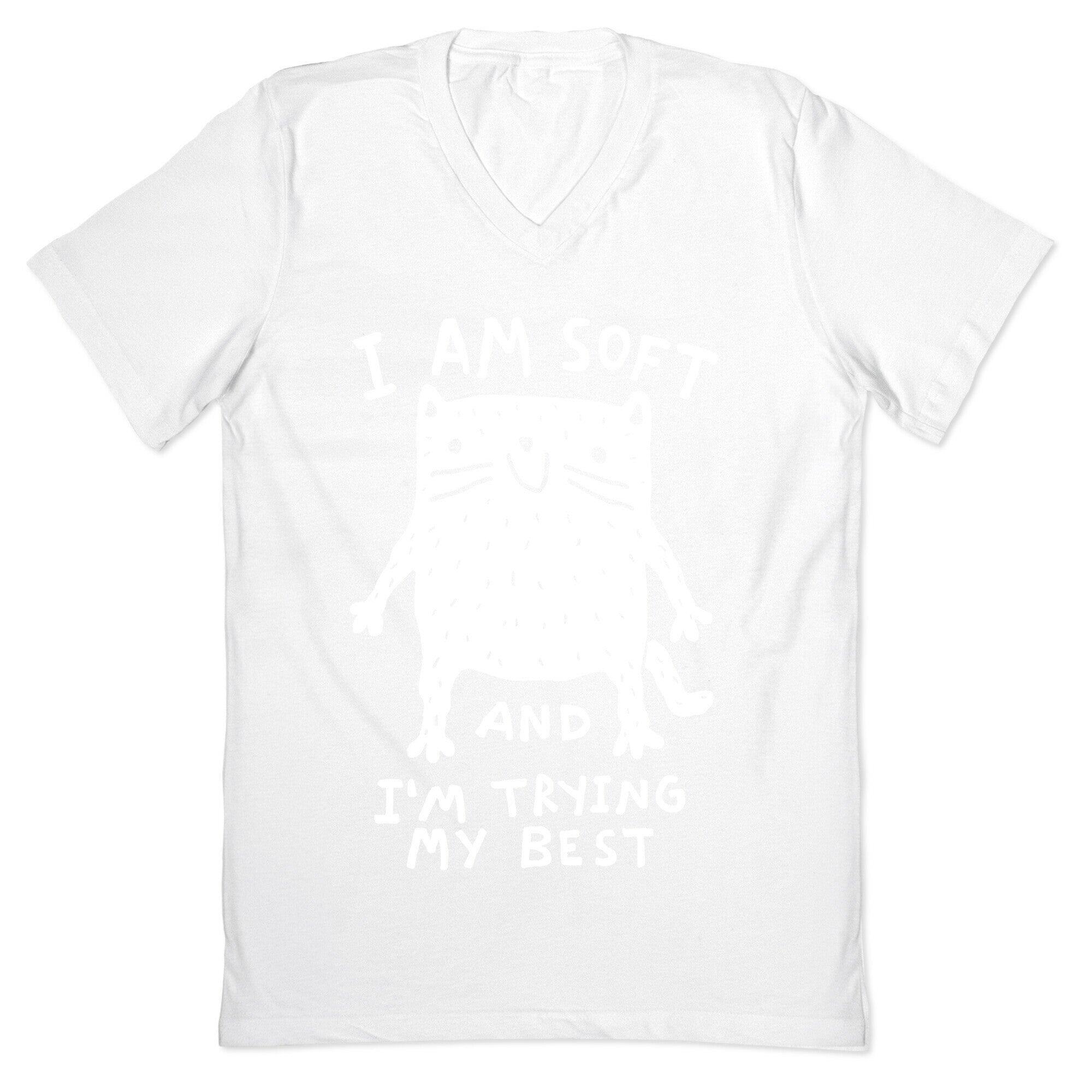 I Am Soft And I'm Trying My Best V-Neck